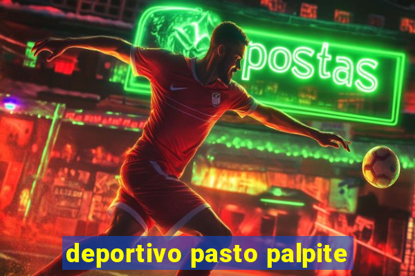 deportivo pasto palpite